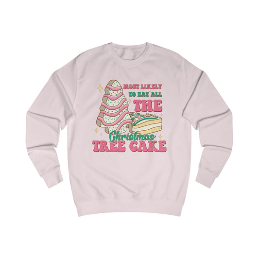 Cute Christmas Sweatshirt for Men and Women: "Most Likely to Eat All the Christmas Tree Cake